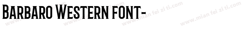 Barbaro Western font字体转换